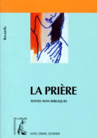 Prière LA - TEXTES NON BIBLIQUES (1997) De F. CHAPAS - Religion