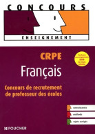 CRPE Français : Concours De Recrutement De Professeur Des écoles (2008) De Philippe Clermont - 18 Años Y Más