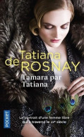 Tamara Par Tatiana (2021) De Tatiana De Rosnay - Art