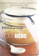 Recettes Pour Bébé (2008) De Blandine Vié - Gastronomía