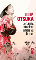 Certaines N'avaient Jamais Vu La Mer (2013) De Julie Otsuka - Andere & Zonder Classificatie