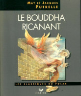 Le Bouddha Ricanant (1994) De May Futrelle - Sonstige & Ohne Zuordnung