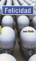 Felicidad (2010) De Jean Molla - Fantastique