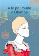 A La Poursuite D'Olympe (2015) De Annie Jay - Autres & Non Classés