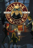 Ulysse Moore Tome VI : La Première Clef (2008) De Pierdomenico Baccalario - Autres & Non Classés