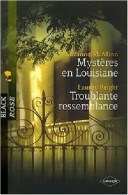 Mystères En Louisiane / Troublante Ressemblance (2007) De Laurey McMinn - Romantik