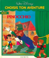 Choisis Ton Aventure Avec Pinocchio (1987) De Disney - Disney