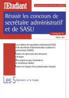 Réussir Les Concours De Secrétaire Administratif Et De Sasu Catégorie B (2007) De Pascal Joly - 18 Ans Et Plus