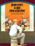 Jean-Yves à Qui Rien N'arrive (1985) De Pierre Gripari - Sonstige & Ohne Zuordnung