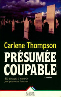 Présumée Coupable (1995) De Carlene Thompson - Autres & Non Classés