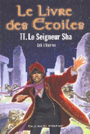 Le Livre Des étoiles Tome II : Le Seigneur Sha (2002) De Erik L'homme - Otros & Sin Clasificación