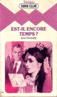 Est-il Encore Temps ? (1982) De Jane Donnelly - Románticas