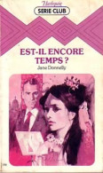 Est-il Encore Temps ? (1982) De Jane Donnelly - Romantiek