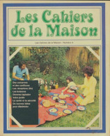 Les Cahiers De La Maison N°4 (1972) De Collectif - Sonstige & Ohne Zuordnung