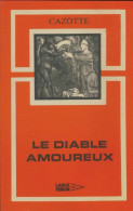 Le Diable Amoureux (1981) De Jacques Cazotte - Auteurs Classiques