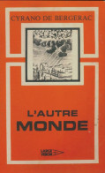 L'autre Monde (1981) De Cyrano De Bergerac - Autres & Non Classés