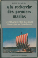 A La Recherche Des Premiers Marins (1977) De Philip Banbury - History