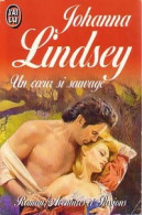 Un Coeur Si Sauvage (1992) De Johanna Lindsey - Románticas