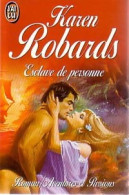 Esclave De Personne (1994) De Karen Robards - Romantici