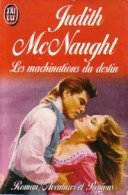 Les Machinations Du Destin (1993) De Judith McNaught - Romantik