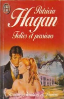 Folies Et Passions (1992) De Patricia Hagan - Romantici