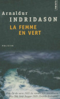 La Femme En Vert (2007) De Arnaldur Indridason - Sonstige & Ohne Zuordnung