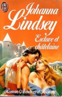 Esclave Et Châtelaine (1990) De Johanna Lindsey - Romantique