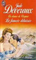 Les Dames De Virginie Tome II : La Fiancée Délaissée (1992) De Jude Deveraux - Romantique