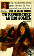 Un Espion Chez Le Roi-Soleil (1976) De Duc De Saint-Simon - Geschichte