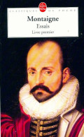 Les Essais Tome I (2004) De Michel De Montaigne - Klassieke Auteurs