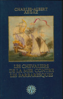Les Chevaliers De La Mer Contre Les Barbaresques (1979) De Charles-Albert Argaz - Geschichte