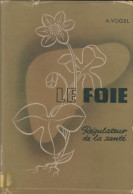 Le Foie (1963) De A. Vogel - Santé