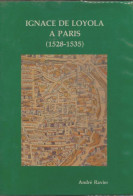 Ignace De Loyola à Paris (1992) De André Ravier - Histoire