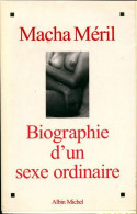 Biographie D'un Sexe Ordinaire (2003) De Macha Méril - Sonstige & Ohne Zuordnung