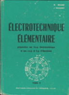 Électronique élémentaire Tome II (1979) De M. Milsant - 12-18 Years Old