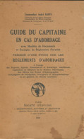 Guide Du Capitaine En Cas D'abordage (1950) De A. Raffi - Barche