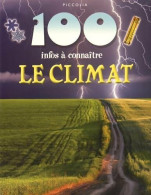 100 Infos à Connaitre. Le Climat (2007) De Olivier Clare - Natuur