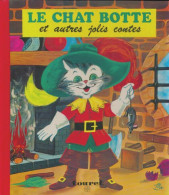 Le Chat Botté Et Autres Jolis Contes. (0) De Collectif - Otros & Sin Clasificación