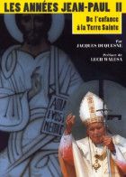 Les Années Jean-Paul Ii (2000) De Jacques Duquesne - Godsdienst