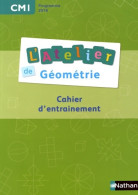 L'Atelier De Géométrie CM1 (2016) De Eric Battut - 6-12 Years Old