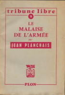 Tribune Libre N°16 : Le Malaise De L'armée (1958) De Collectif - Politik