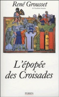 L'épopée Des Croisades (1995) De René Grousset - History