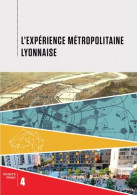 L'expérience Métropolitaine Lyonnaise (2015) De Collectif - Art