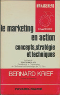 Le Marketing En Action (1970) De Bernard Krief - Economia