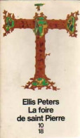 La Foire De Saint Pierre (1989) De Ellis Peters - Andere & Zonder Classificatie