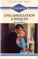Une Association à Risques (1990) De Diana Hamilton - Romantik