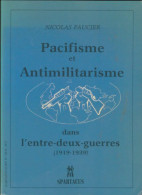 Spartacus N°124 : Pacifisme Et Anti-militarisme Dans L'entre-deux-guerres 1919-1939 (1983) D - Non Classificati