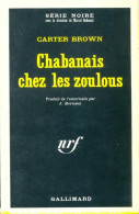 Chabanais Chez Les Zoulous (1970) De Carter Brown - Andere & Zonder Classificatie