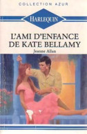 L'ami D'enfance De Kate Bellamy (1990) De Jeanne Allan - Romantik