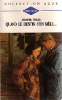 Quand Le Destin S'en Mêle (1994) De Jennifer Taylor - Romantici